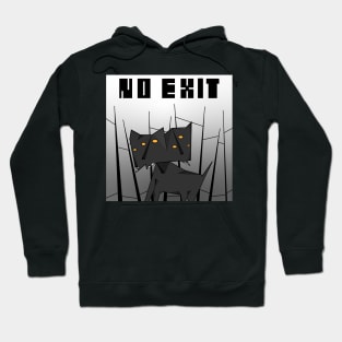 No Exit Hoodie